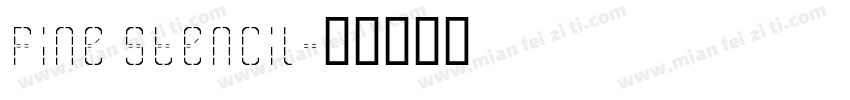 Fine Stencil字体转换